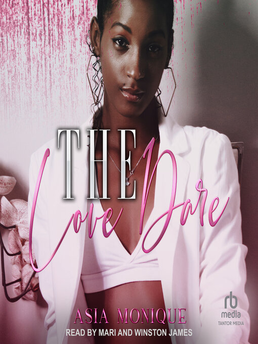 Title details for The Love Dare by Asia Monique - Available